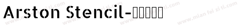 Arston Stencil字体转换